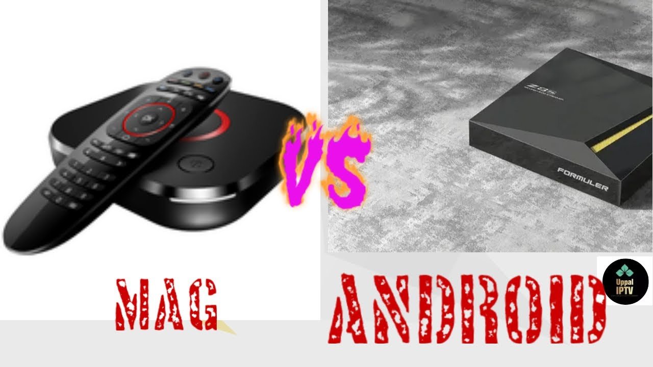 Read more about the article MAG iptv box vs Android Box Formuler – Best IPTV box 2021